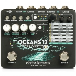 Electro Harmonix Oceans 12 Dual Stereo Reverb